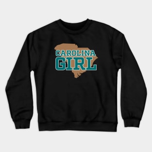 South Carolina Girl - Teal Bronze SC Crewneck Sweatshirt